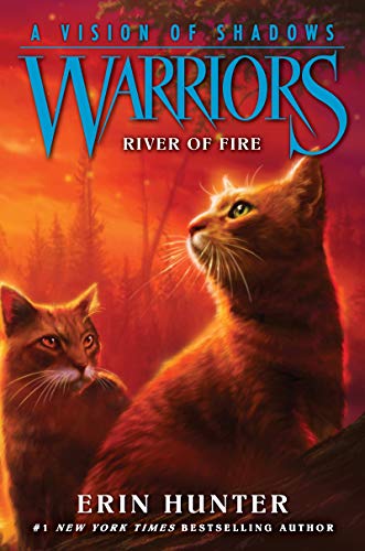Erin Hunter/Warriors: A Vision of Shadows #5@River of Fire