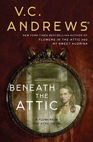 V. C. Andrews/Beneath the Attic