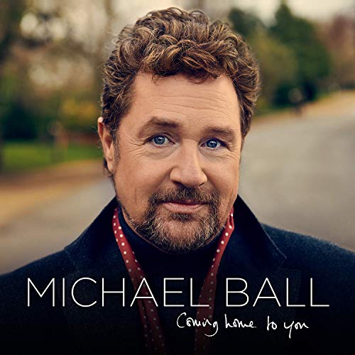 Michael Ball/Coming Home To You