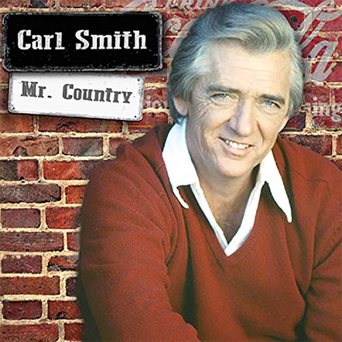 Carl Smith/Mr Country