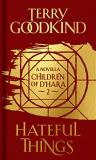 Terry Goodkind Hateful Things The Children Of D'hara Episode 2 