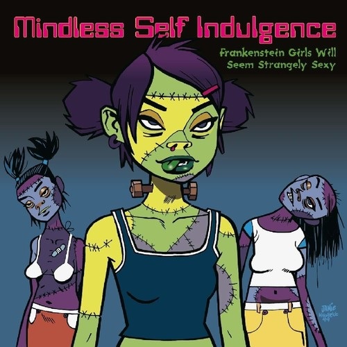 Mindless Self Indulgence/Frankenstein Girls Will Seem Strangely Sexy (green vinyl)