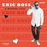 Eric Boss A Modern Love . 