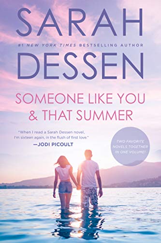 Sarah Dessen/Someone Like You and That Summer