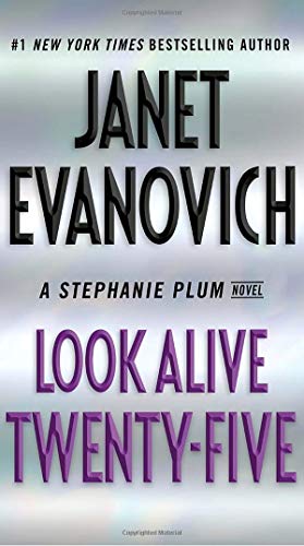 Janet Evanovich/Look Alive Twenty-Five@A Stephanie Plum Novel