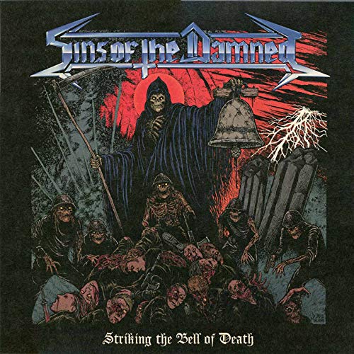 Sins Of The Damned/Striking The Bell Of Death