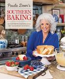 Paula Deen Paula Deen's Southern Baking 125 Favorite Recipes From My Savannah Kitchen 