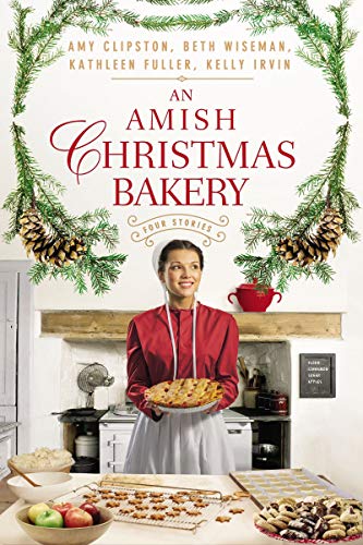 Amy Clipston/An Amish Christmas Bakery@Four Stories