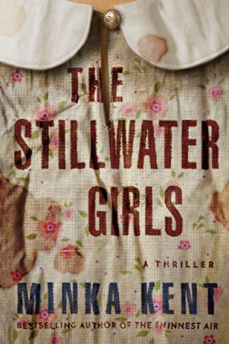 Minka Kent/The Stillwater Girls