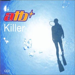 Atb/Killer Pt.2