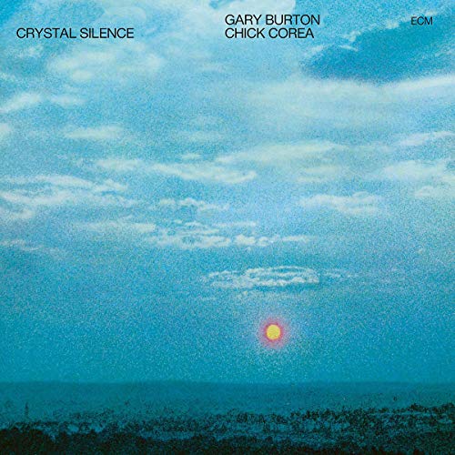 Gary Burton Chick Corea Crystal Silence 