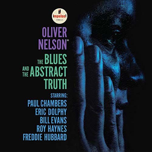 Oliver Nelson The Blues & The Abstract Truth 