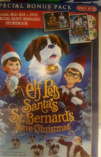Elf On The Shelf/Santa's St. Bernards Save Christmas