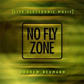 Andrew Neumann/No Fly Zone