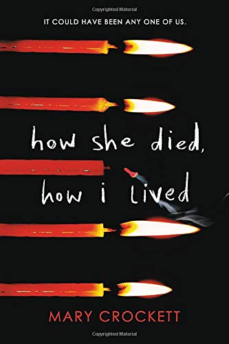 Mary Crockett/How She Died, How I Lived