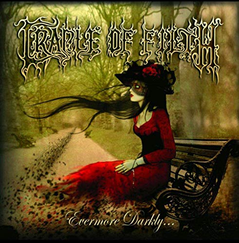 Cradle Of Filth/Evermore Darkly