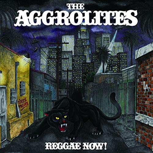 Aggrolites/Reggae Now@LP