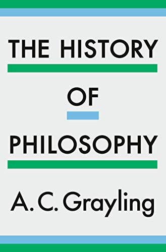 A. C. Grayling/The History of Philosophy