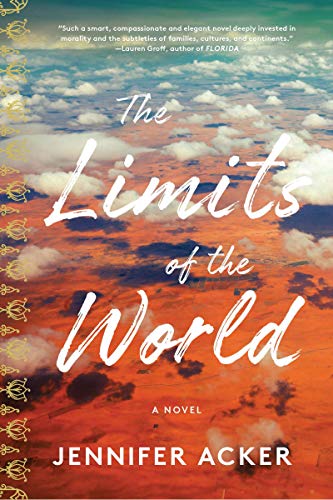 Jennifer Acker The Limits Of The World 