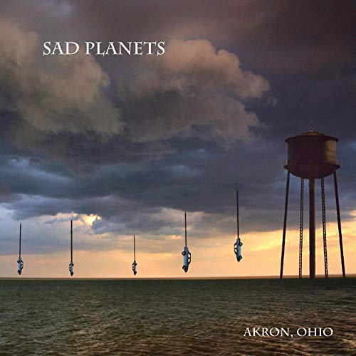 Sad Planets/Akron Ohio
