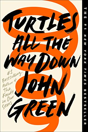 John Green/Turtles All The Way Down