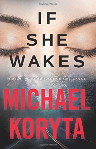 Michael Koryta/If She Wakes
