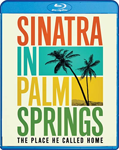 Sinatra In Palm Springs: The Place He Called Home/Sinatra In Palm Springs: The Place He Called Home@Blu-Ray@NR