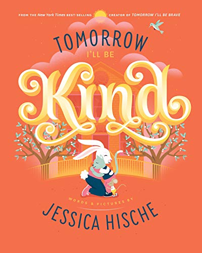 Jessica Hische/Tomorrow I'll Be Kind