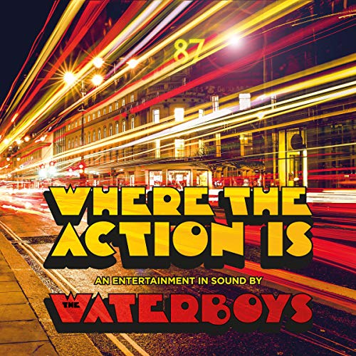 Waterboys/Where The Action Is
