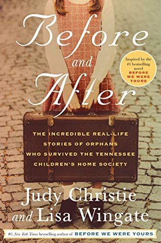 Judy Christie/Before and After@ The Incredible Real-Life Stories of Orphans Who S