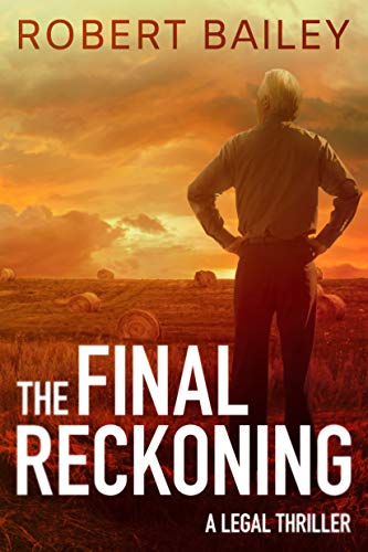 Robert Bailey/The Final Reckoning