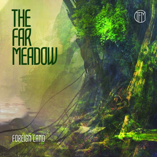 Far Meadow/Foreign Land