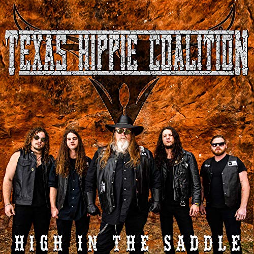 Texas Hippie Coalition High In The Saddle 