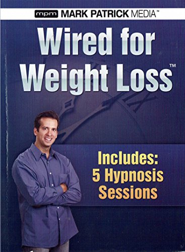 Mark Patrick Wired For Weight Loss 5 Hypnosis Sessions (2 CD 