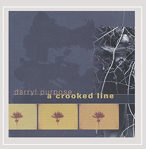 Darryl Purpose/A Crooked Line