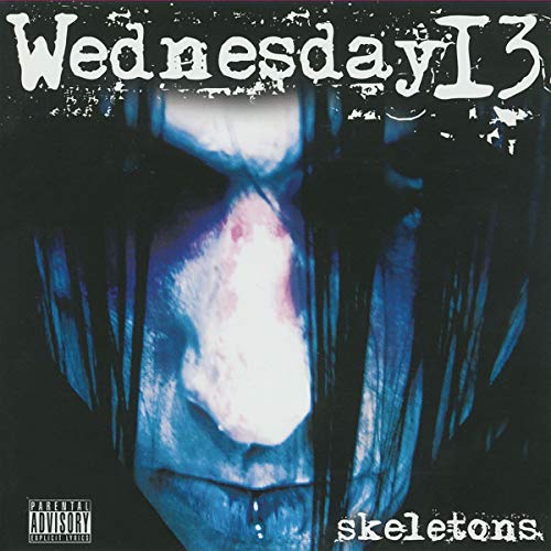 Wednesday 13/Skeletons