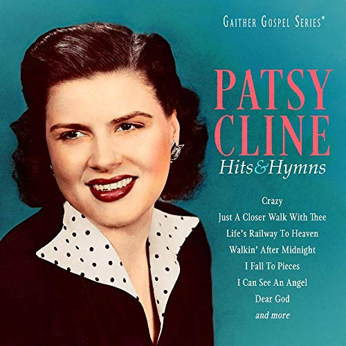 Patsy Cline/Hits & Hymns