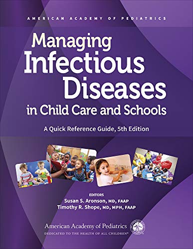 Susan S. Aronson Managing Infectious Diseases In Child Care And Sch A Quick Reference Guide 0005 Edition; 