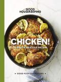 Good Housekeeping Good Housekeeping Chicken! 20 75+ Easy & Delicious Recipes 