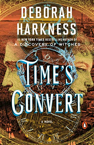 Deborah Harkness/Time's Convert