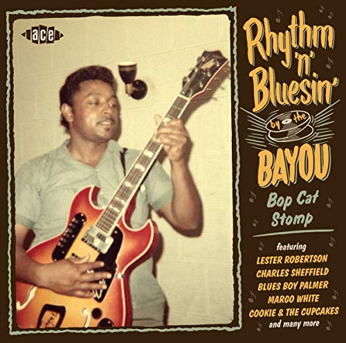 Rhythm N Bluesin By The Bayou:/Rhythm N Bluesin By The Bayou: