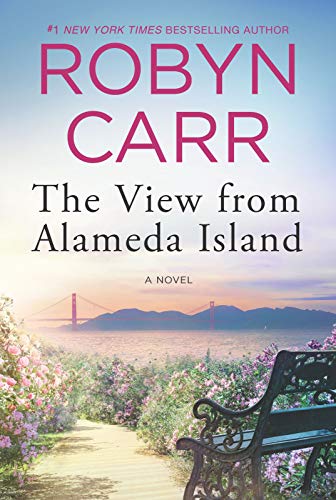 Robyn Carr/The View from Alameda Island@Original