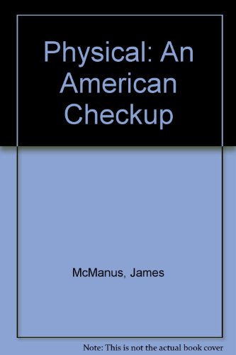 James McManus/Physical@ An American Checkup