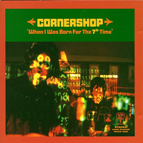 Cornershop/When I Was Born For The 7th Time