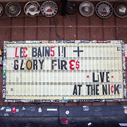 Lee Bains III & The Glory Fires/Live At The Nick@w/ download card
