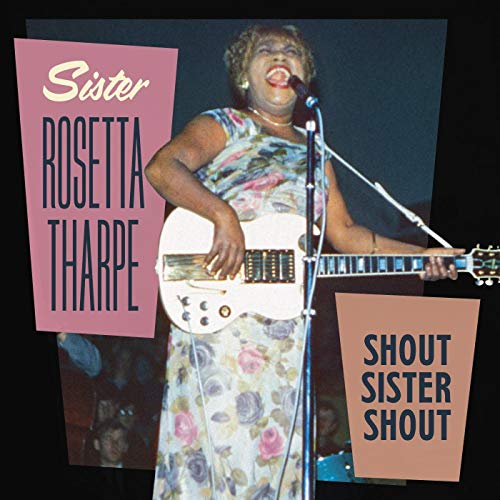 Sister Rosetta Tharpe/Shout Sister Shout@2 CD