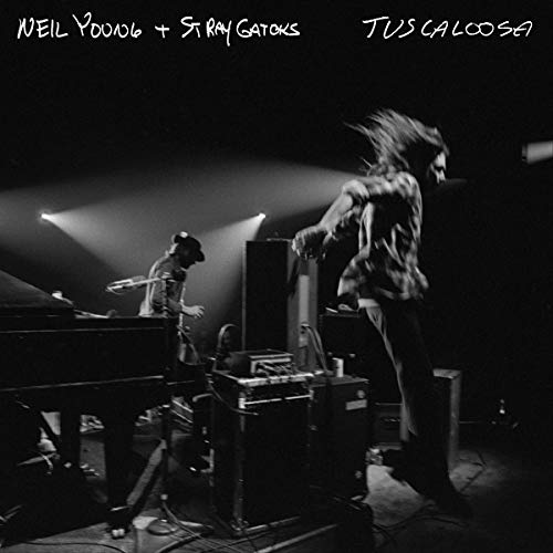 Neil Young & The Stray Gators Tuscaloosa (live) 
