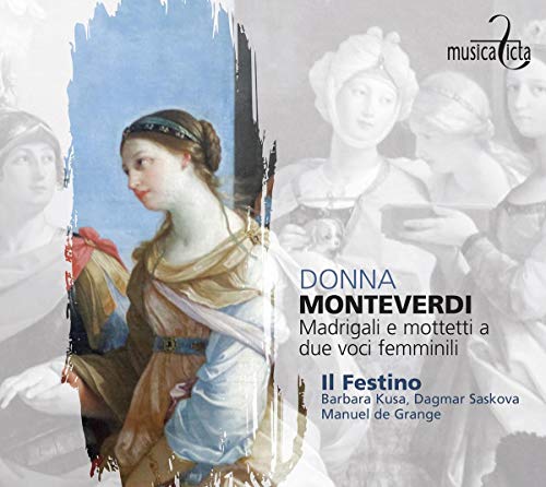 Monteverdi / Saskova / Grange/Madrigali E Mottetti