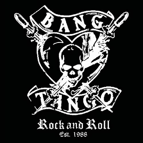 Bang Tango/Rock And Roll Est. 1988@.