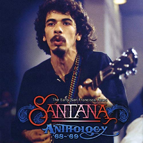 Santana/The Anthology 68-69 - The Earl@.